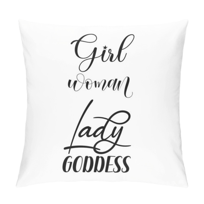 Personality  Girl Woman Lady Goddess Black Lettering Quote Pillow Covers