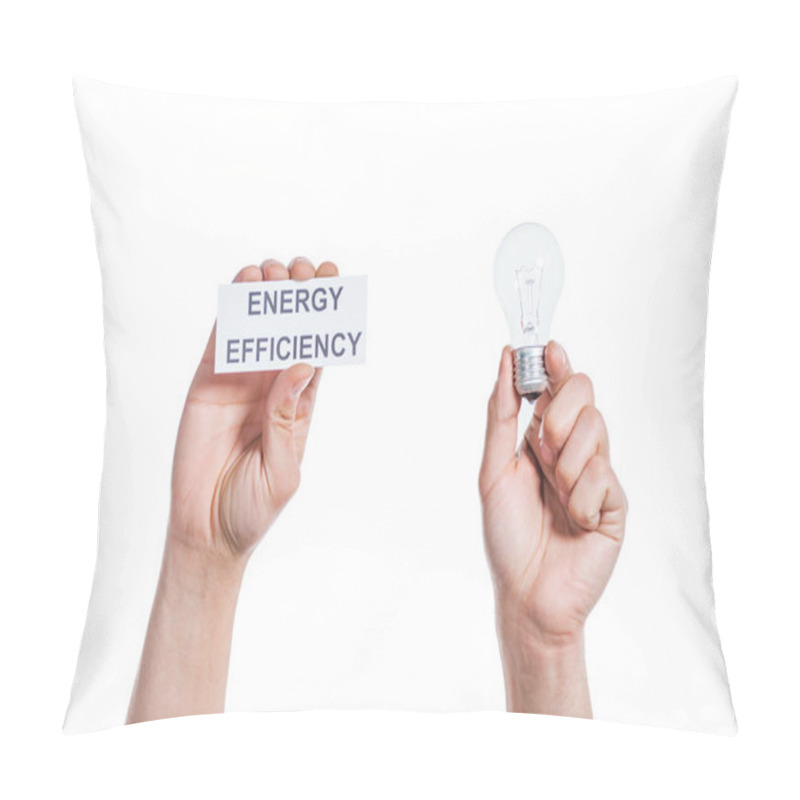 Personality  Cropped View Of Male Hands Holding Led Lamp And Paper Card Isolated On White, Energy Efficiency Concept Pillow Covers