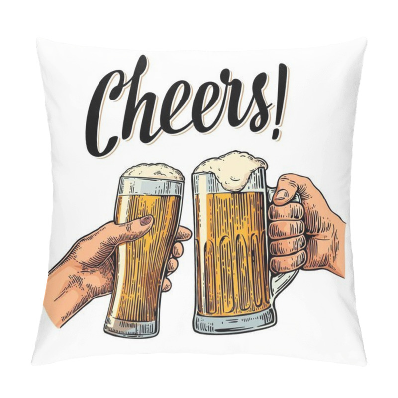 Personality  Female And Male Hands Holding And Clinking With Two Glasses Beer Pillow Covers