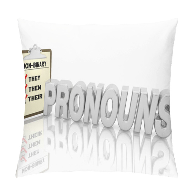 Personality  Pronouns Gender Non-Binary They Their Them Checklist 3d Illustration Pillow Covers