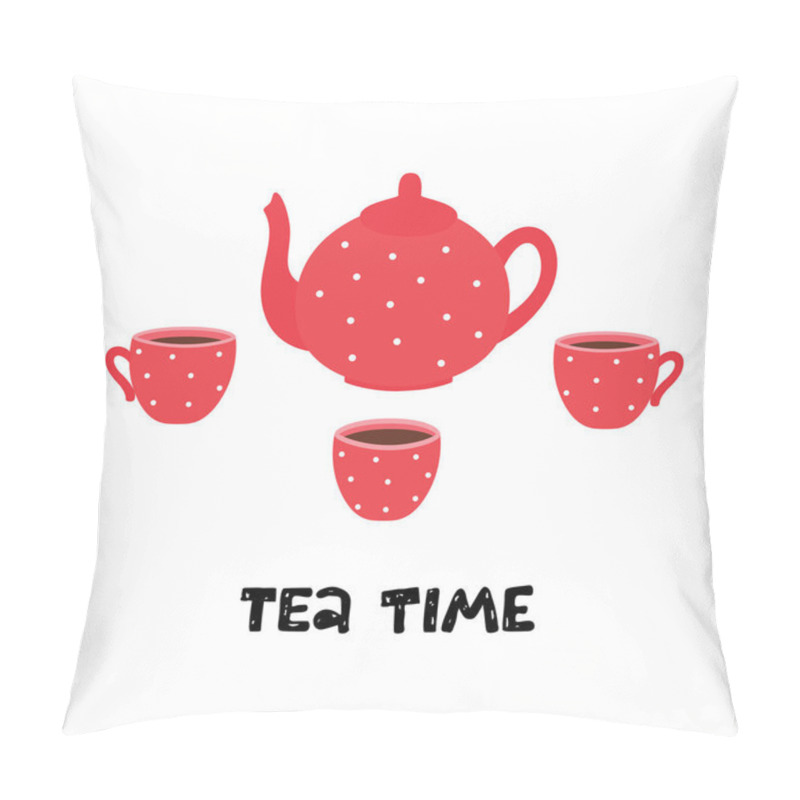 Personality  Tea Time. Teapot And Cups. Vector Illustration Pillow Covers