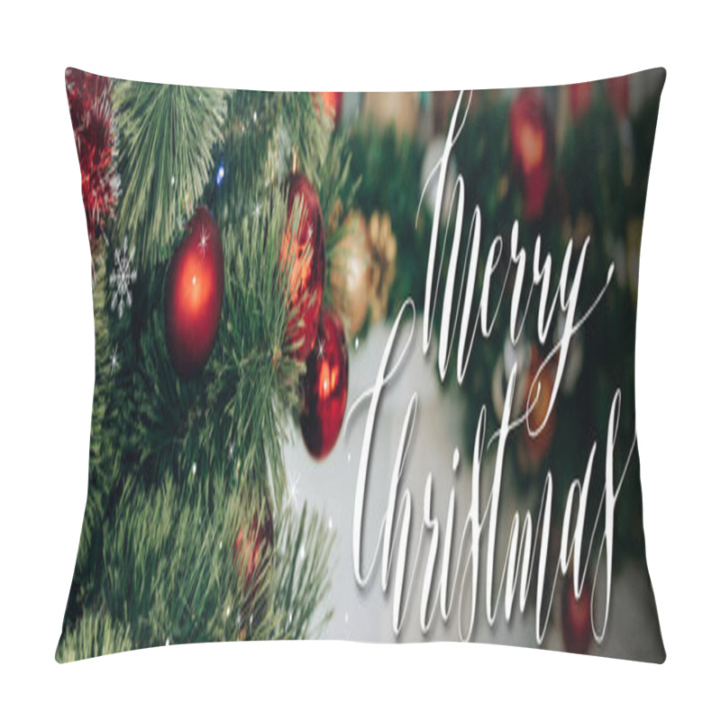 Personality  Decorated Pine Branches With Red Balls Near Merry Christmas Lettering, Banner Pillow Covers