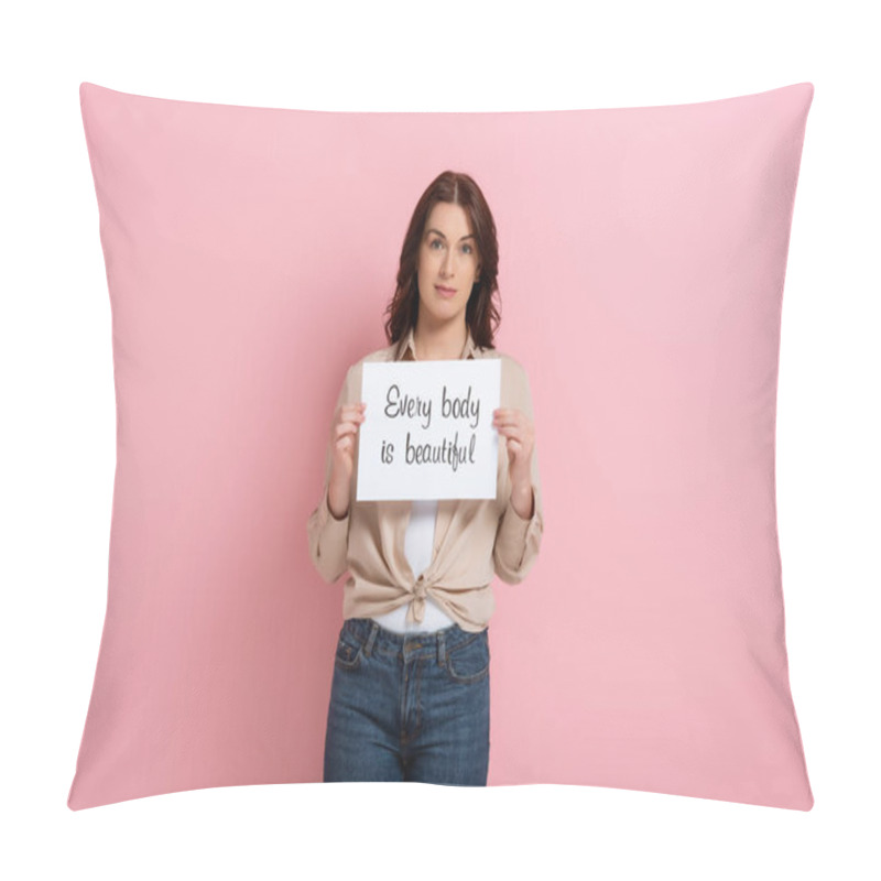 Personality  Beautiful Woman Holding Card With Every Body Is Beautiful Lettering On Pink Background Pillow Covers