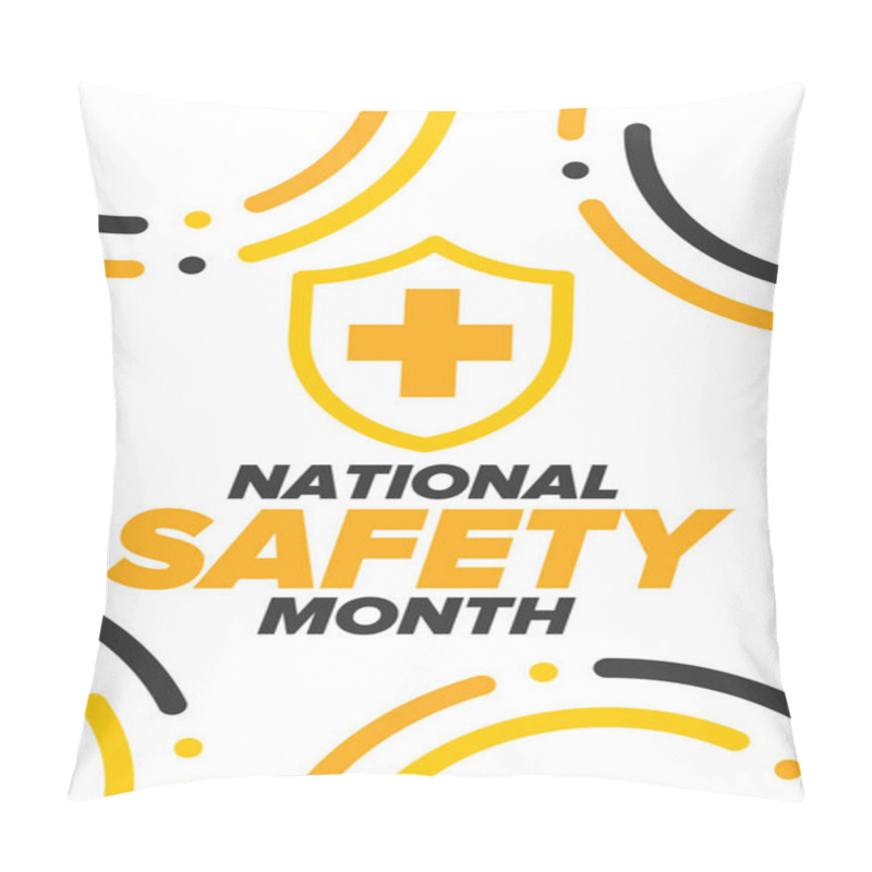 Personality  National Safety Month In June. Annual Month-long Celebrated In United States. Warning Of Unintentional Injuries At Work, At Home, On The Road. Safety Concept. Poster, Card, Banner And Background Pillow Covers