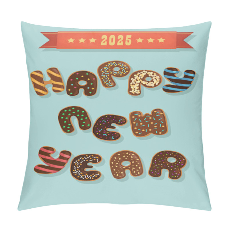 Personality  Chocolate New Year Delight. The Text Happy New Year Is Made By Delightful Chocolate Donuts Adorned With Creamy Swirls And Nutty Decorations. Blue Background, A Red Banner With 2025 Pillow Covers