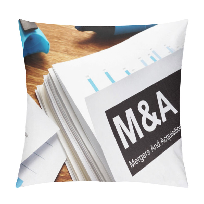 Personality  Documents About Mergers And Acquisitions M&a With A Pen. Pillow Covers