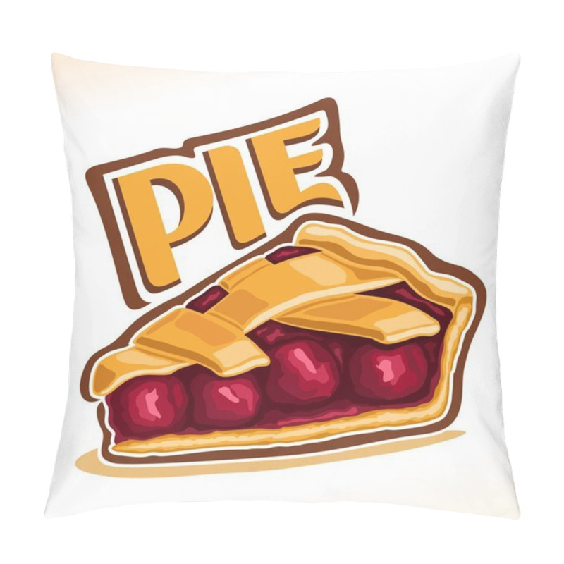 Personality  Vector Illustration Of Cherry Pie, Slice Of Homemade Fresh Confectionery With Fruit Filling Isolated On White Background, Piece Of Traditional Rustic Cherry Pie With Lattice Of Dough For Xmas Holiday. Pillow Covers