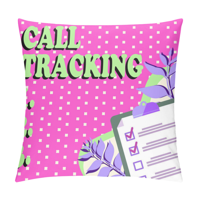 Personality  Handwriting Text Call Tracking. Word Written On Organic Search Engine Digital Advertising Conversion Indicator Clipboard Drawing With Checklist Marked Done Items On List. Pillow Covers