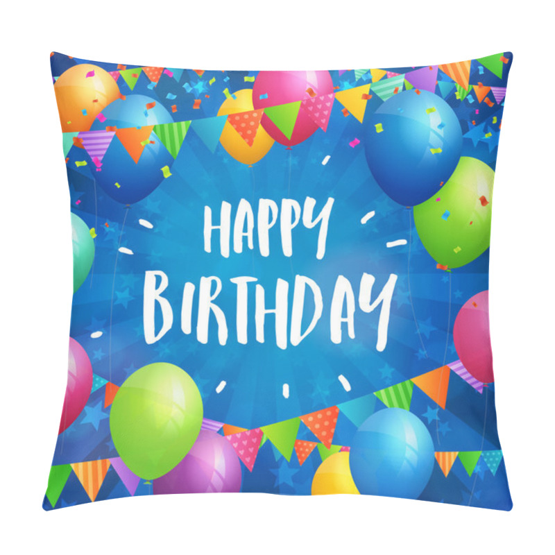 Personality  Happy Birthday Greeting Card With Balloons, Flags And Confetti Pillow Covers