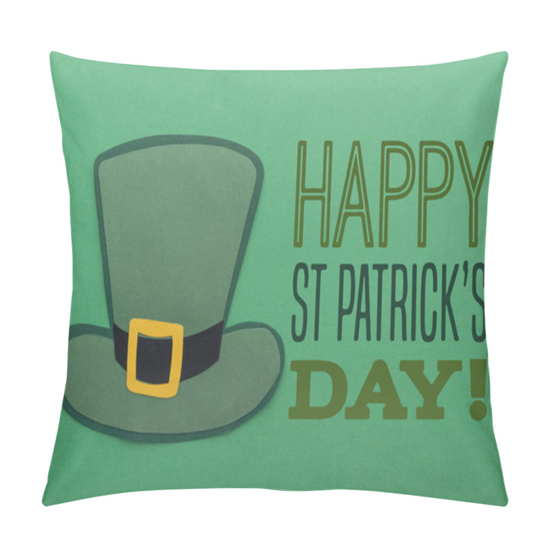 Personality  Paper Hat Near Happy St Patricks Day Lettering On Green Background Pillow Covers