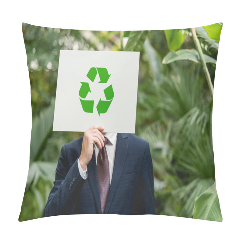 Personality  Businessman Holding White Card With Green Recycling Sign In Front Of Face In Greenhouse Pillow Covers