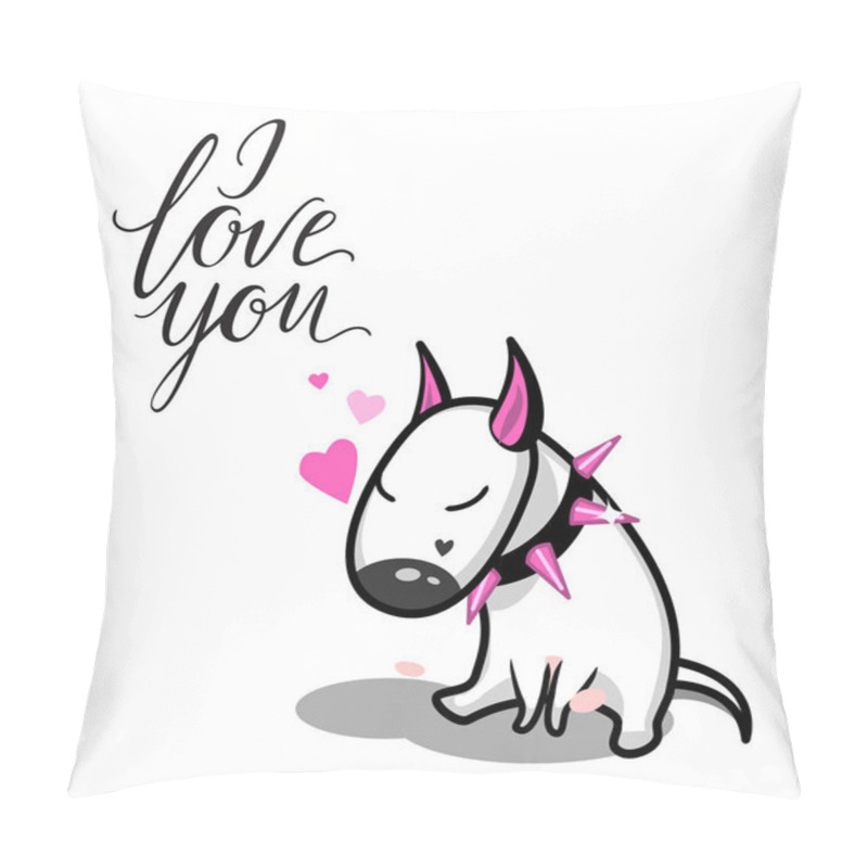 Personality  Cute Vector Cartoon Dog. White Bull Terrier In Love. I Love You Lettering. Pillow Covers