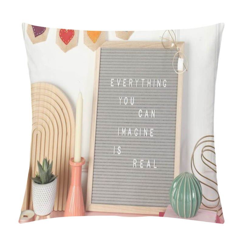 Personality  Letter Board With Phrase Everything You Can Imagine Is Real And Decor Elements On Pink Wooden Table Pillow Covers