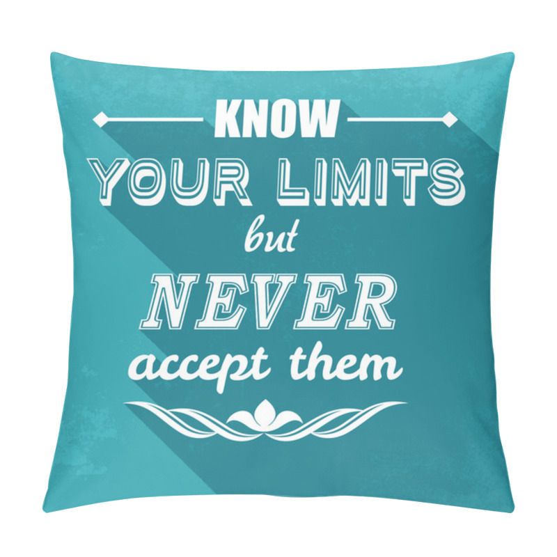 Personality  Kow Your Limits Quotation Pillow Covers