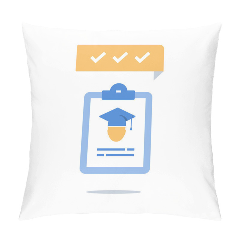 Personality  Graduation Hat And Clipboard, Education Program, Check Knowledge, Exam Preparation, Training Coarse Enrollment, Scholarship Pillow Covers