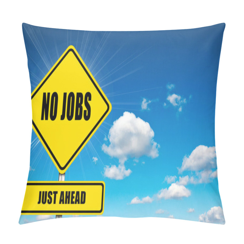 Personality  No Jobs Just Ahead Pillow Covers