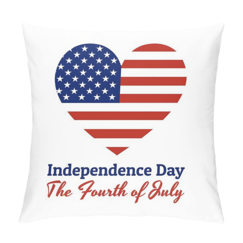 Personality  Heart Shaped National Flag Of The United States Of America With Inscription: Independence Day, The Fourth Of July In Modern Style With Patriotic Colors. Vector EPS10 Illustration Pillow Covers