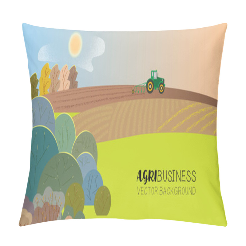 Personality  Agri Business, Illustrations With Agricultural Concept. Design For Agro Conference, Farm Exhibition. Agri Poster With A Farm Field And A Plowing Tractor. Background For Banner, Flyer, Layout, Ad. Pillow Covers