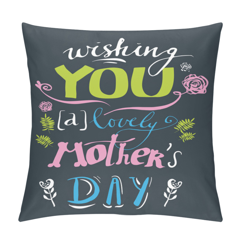 Personality  Vector Happy Mother's Day Greeting Card With Lettering, Flowers, Leaves. Pillow Covers