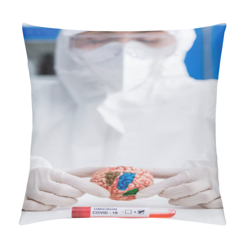 Personality  Blurred Doctor In Hazmat Suit Holding Brain Model Near Positive Covid-19 Omicron Variant Test Pillow Covers