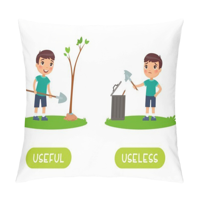 Personality  USEFUL And USELESS Antonyms Word Card Vector Template. Flashcard For English Language Learning. Opposites Concept. Boy Is Planting A Tree, Child Throws Out A Broken Shovel. Pillow Covers