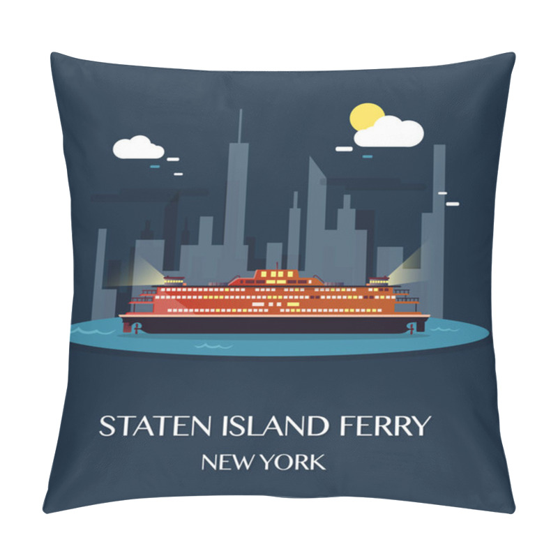 Personality  Staten Island Ferry.Vector Illustration. Pillow Covers