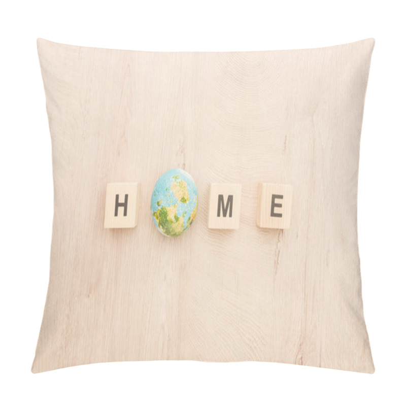 Personality  Top View Of Cubes With Home Lettering And Toy Planet On Wooden Background  Pillow Covers