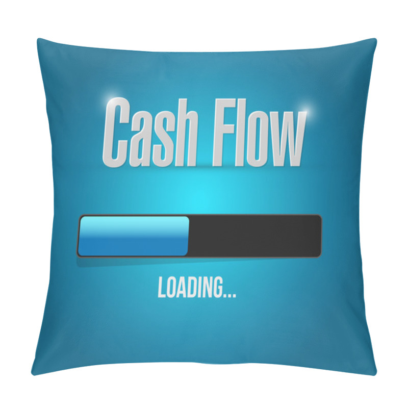 Personality  Cash Flow Loading Bar Sign Concept Pillow Covers