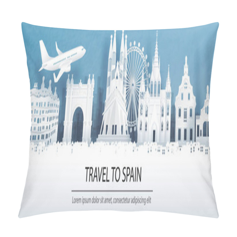 Personality  Travel Advertising With Travel To Spain Concept With Panorama View Of City Skyline And World Famous Landmarks In Paper Cut Style Vector Illustration Pillow Covers