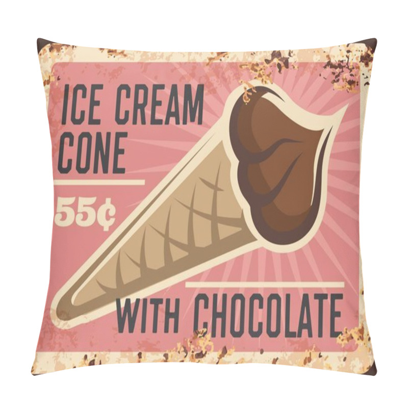 Personality  Ice Cream Waffle Cone With Chocolate Vector Rusty Metal Plate. Choco Sweet Dessert Price Tag For Cafe Or Shop Vintage Rust Tin Sign. Cold Dairy Treat, Frozen Snack Ad Poster, Ferruginous Promo Card Pillow Covers