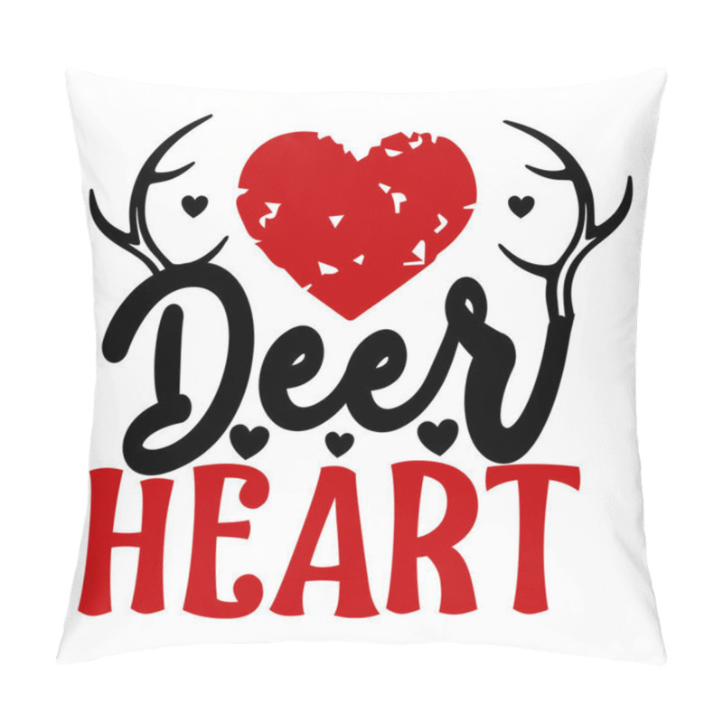 Personality  Deer Heart  Typographic Vector Design, Isolated Text, Lettering Composition    Pillow Covers