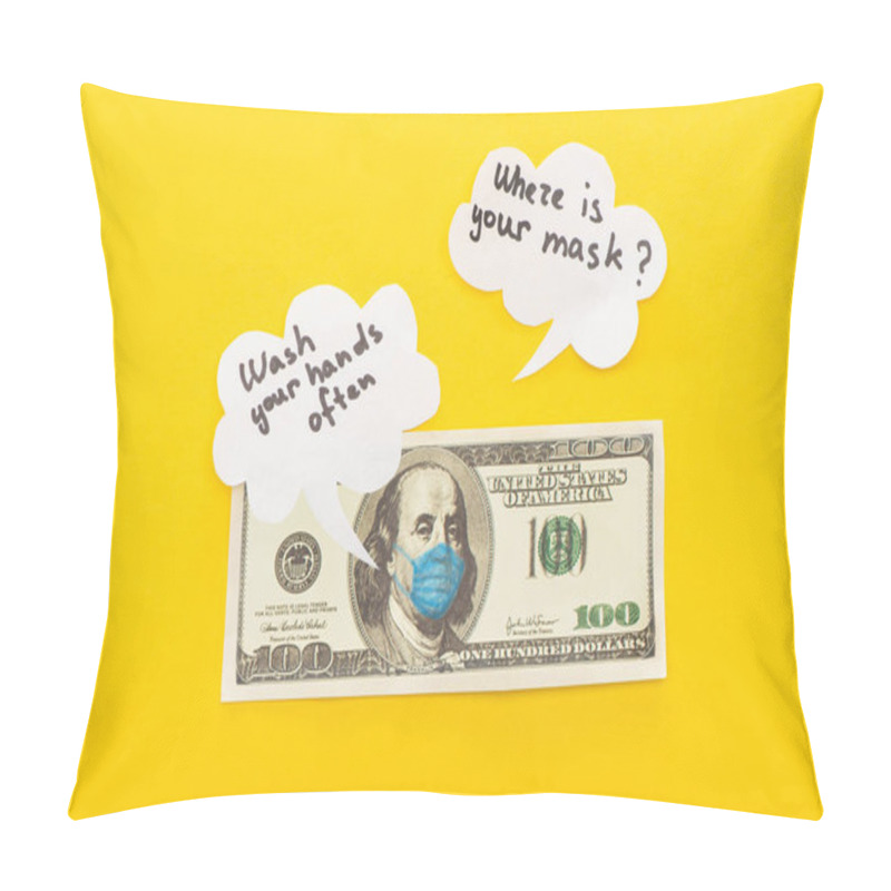 Personality  KYIV, UKRAINE - MARCH 25, 2020: Top View Of Dollar Banknote With Drawn Medical Mask Near Speech Bubbles On Yellow Background Pillow Covers