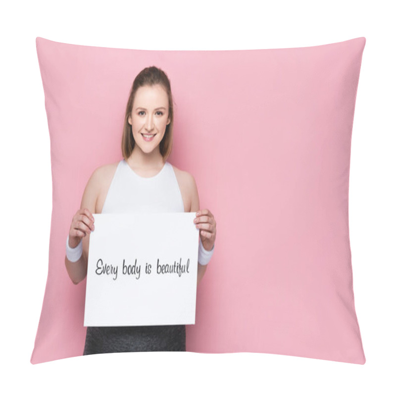 Personality  Happy Overweight Girl Holding Placard With Every Body Is Beautiful Inscription On Pink Pillow Covers