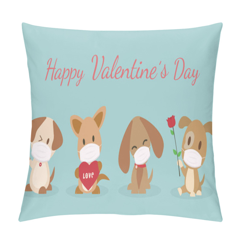 Personality  Happy Valentine's Day Cute Dogs Wear Mask Protection Virus And Covid19. The Dog Is Shy And Smiling Vector Illustration Card With Cute Cartoon Little Valentine. Cute Animal Vector. Pillow Covers