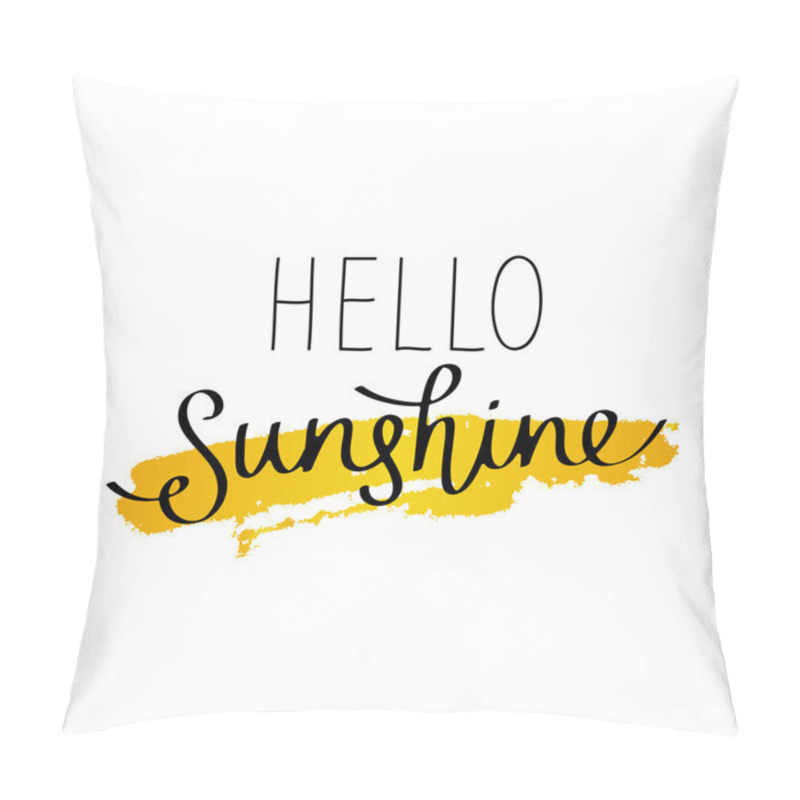 Personality  Hello Sunshine. Fashionable Calligraphy.  Pillow Covers