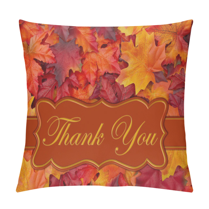 Personality  Thank You Message On Orange And Red Fall Leaves On A Banner Pillow Covers