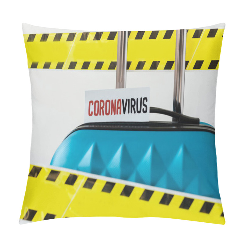 Personality  Close Up View Of Blue Suitcase With Coronavirus Card In Yellow And Black Hazard Warning Safety Tape Isolated On White Pillow Covers