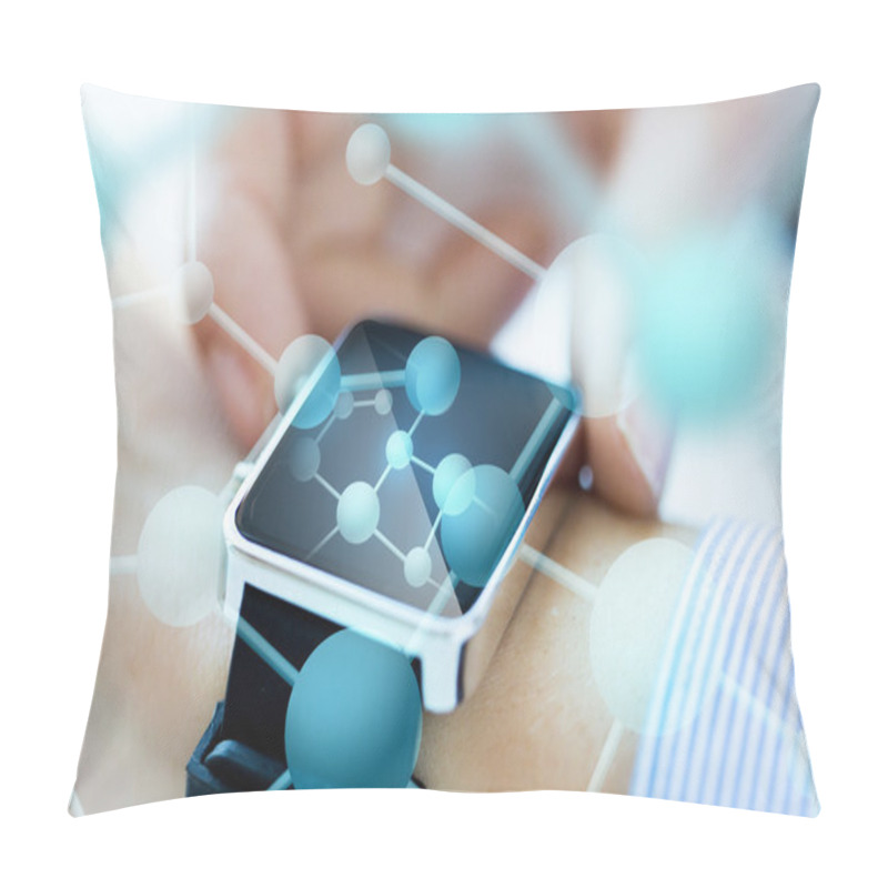 Personality  Close Up Of Hands With Molecules On Smartwatch Pillow Covers