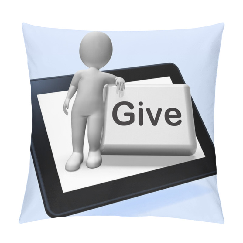 Personality  Give Button With Character  Means Bestowed Allot Or Grant Pillow Covers