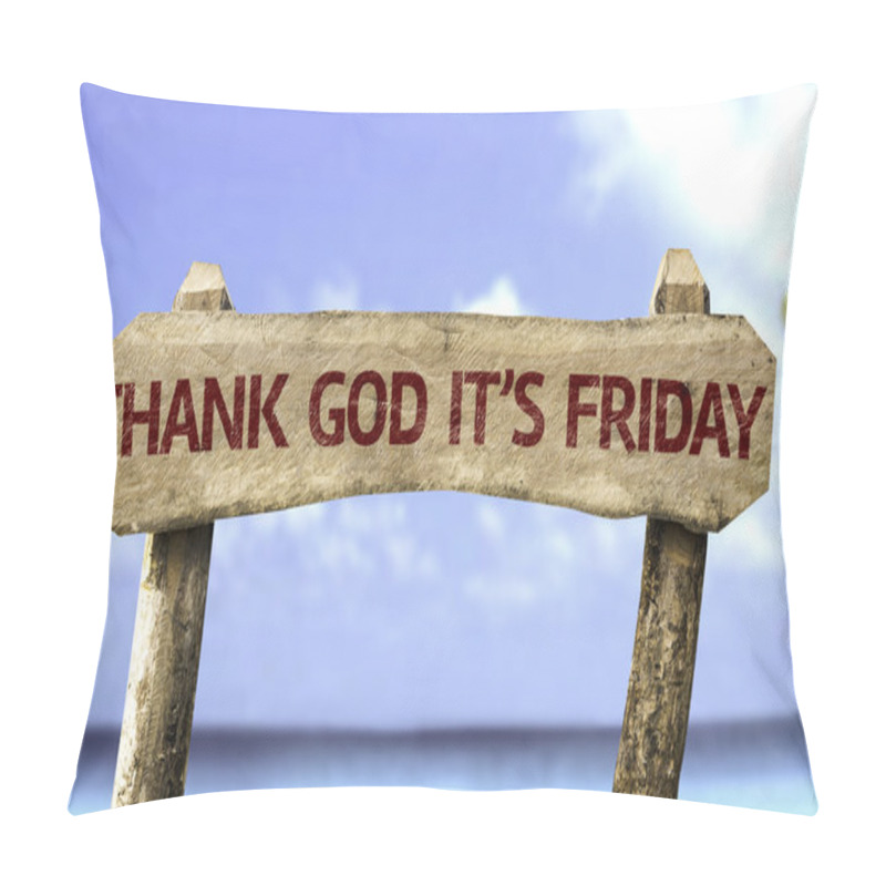 Personality  Thank God It's Friday Wooden Sign Pillow Covers