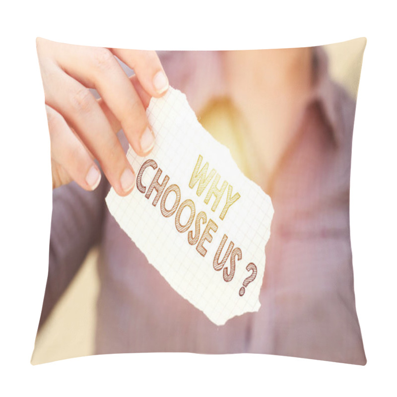 Personality  Business Woman Holding Tear Paper With Why Choose Us ? Text Pillow Covers