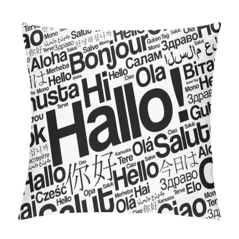 Personality  Hallo (Hello Greeting In German) Word Cloud In Different Languages Of The World Pillow Covers