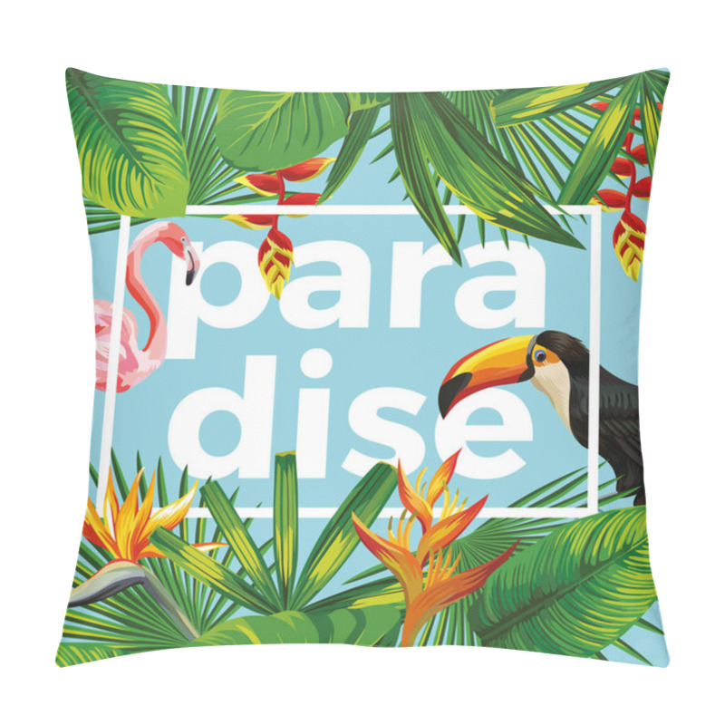 Personality  Slogan Paradise Toucan Flamingo Tropical Leaves Blue Background Pillow Covers