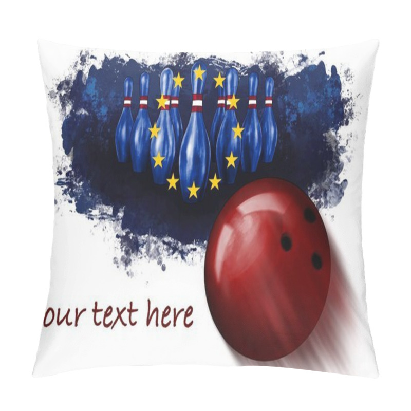 Personality  Europe Is At Risk Of Global Change. Help Needed, Goal Stop Problem Crisis. Concept Danger Economy, Destruction Stability. Flag, Bowling Idea, Isolated Background. Place For Text. Pillow Covers