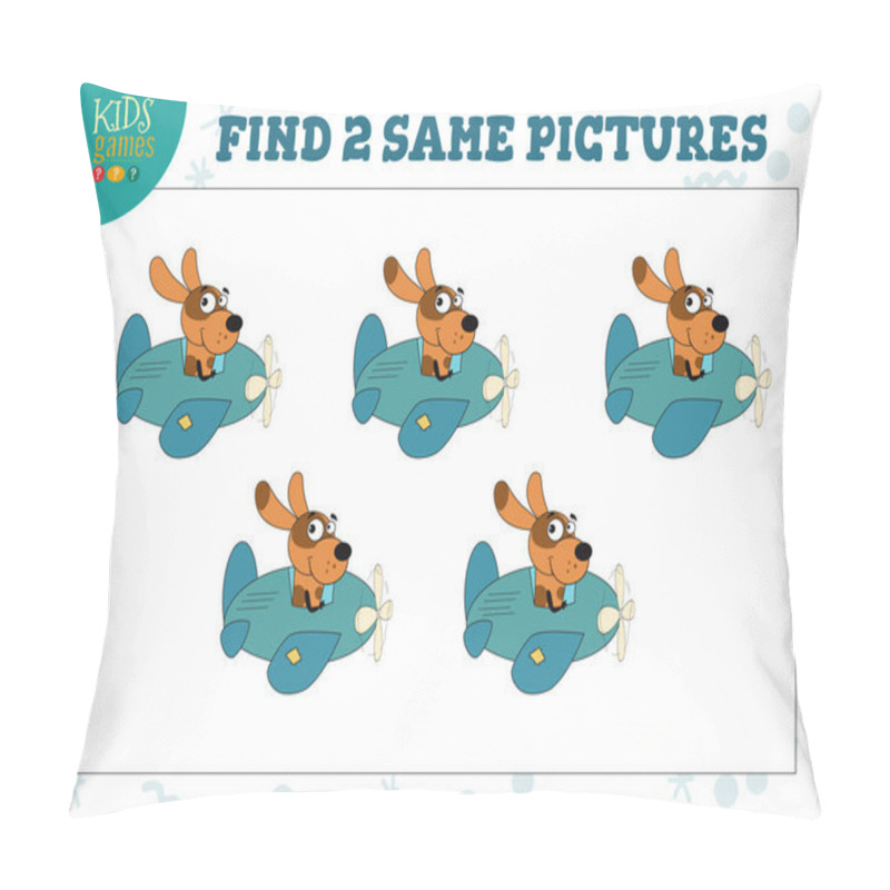 Personality  Find Two Same Pictures Kids Game Vector Illustration. Activity For Preschool Children With Matching Objects And Finding 2 Identical. Cartoon Dog In The Plane Pillow Covers