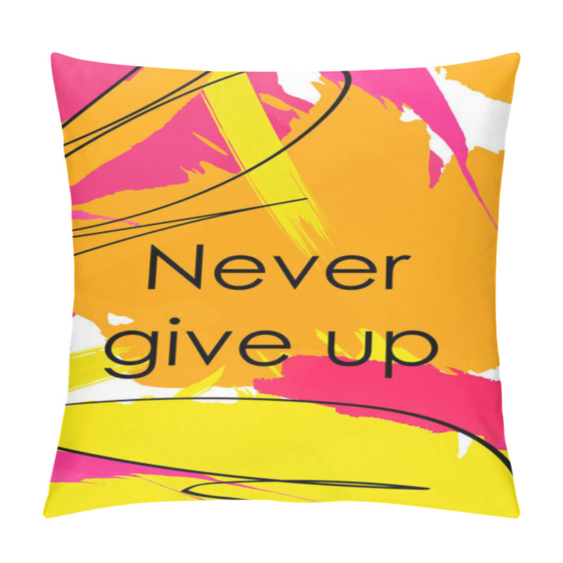 Personality  Never Give Up Slogan Abstract Postcard Template Pillow Covers