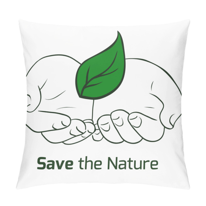 Personality  Theme Of Nature Conservation With Human Hands Pillow Covers