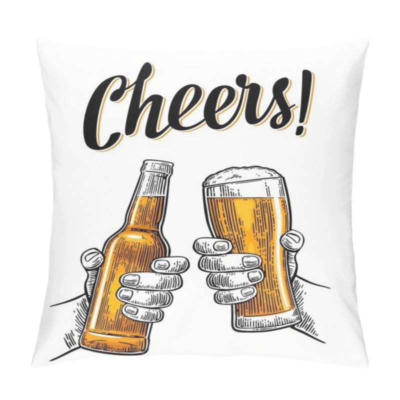 Personality  Two Hands Holding And Clinking With Beer Glasses And Bottle Pillow Covers