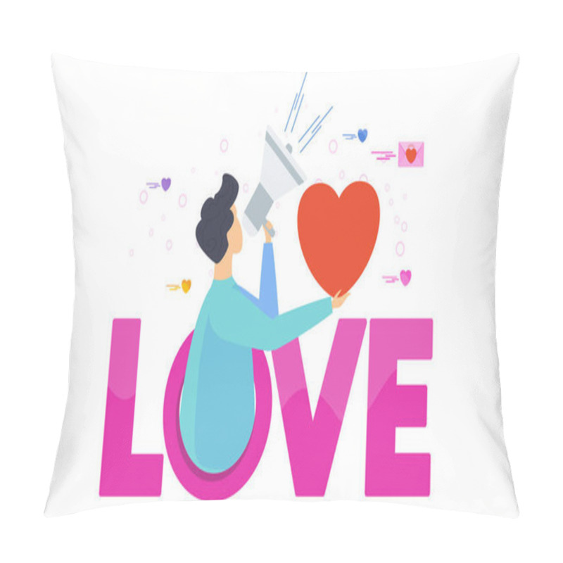 Personality  Man In A Megaphone Screams For Love Pillow Covers