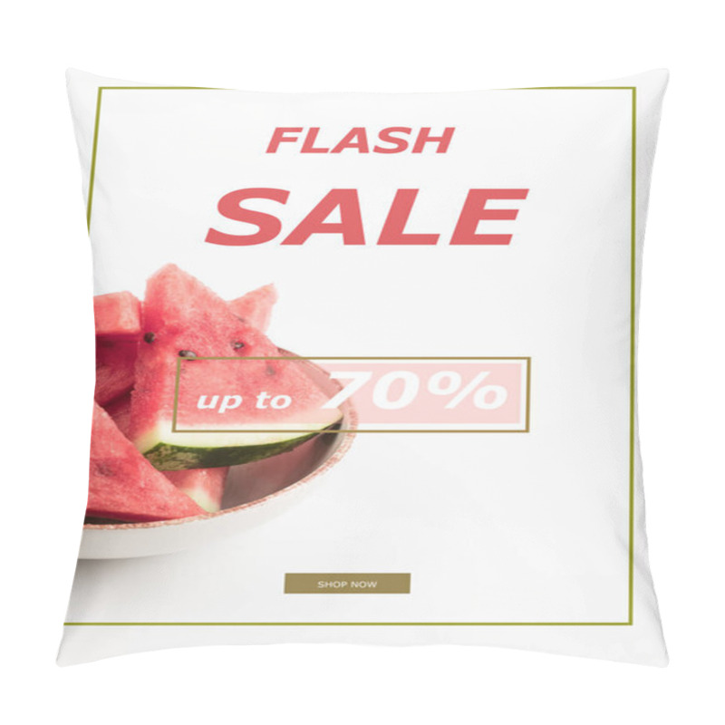 Personality  Fresh Watermelon Slices In Bowl, Isolated On White With Flash Sale Sign And 70 Percents Pillow Covers